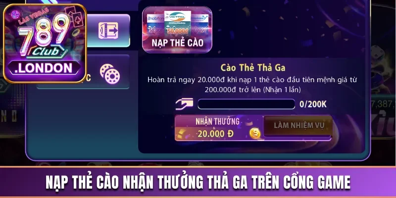 Nạp thẻ cào nhận thưởng thả ga trên cổng game