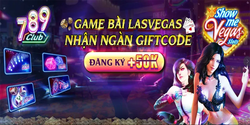 Ưu đãi 50K khi đăng ký tài khoản 789Club