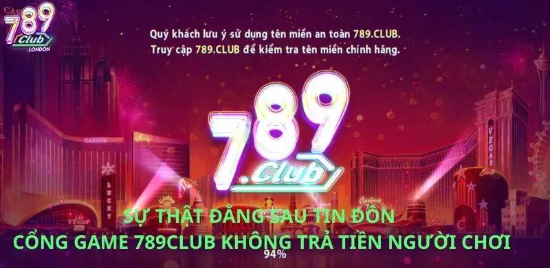 789club không trả tiền người chơi